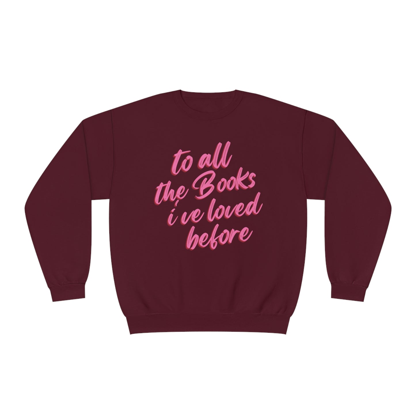 To All The Books Crewneck Sweatshirt