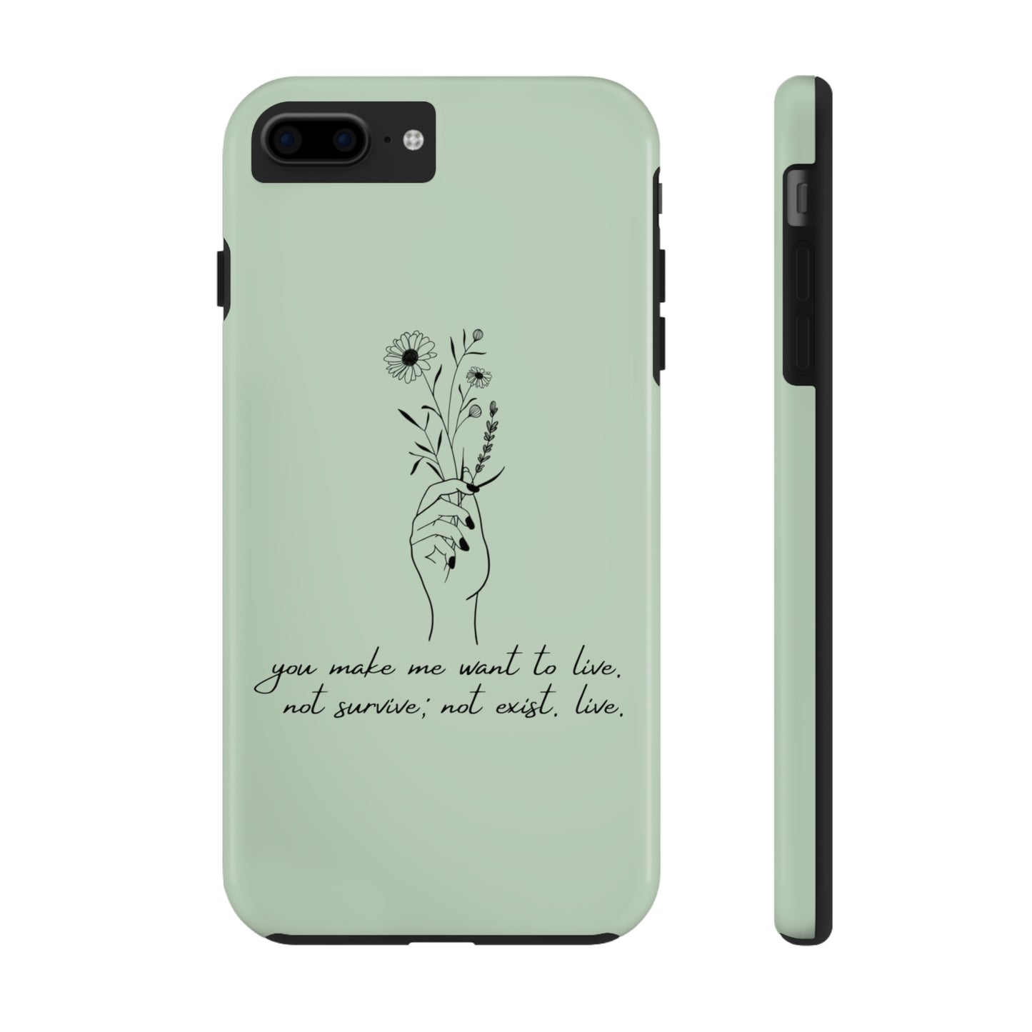 Make me want to live Phone Case