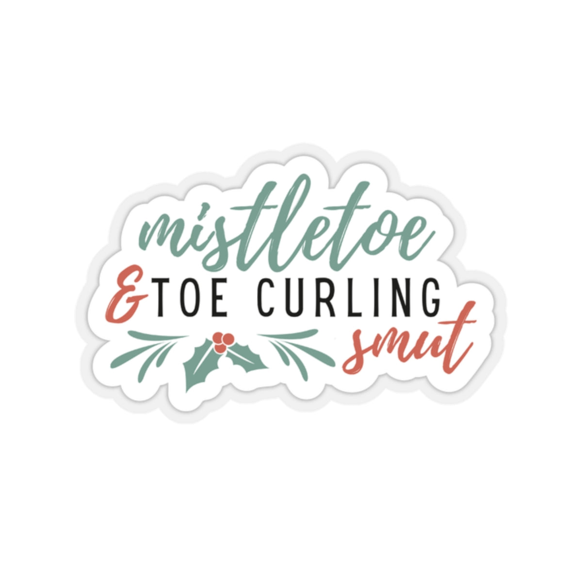 Christmas Smut Kiss-Cut Stickers