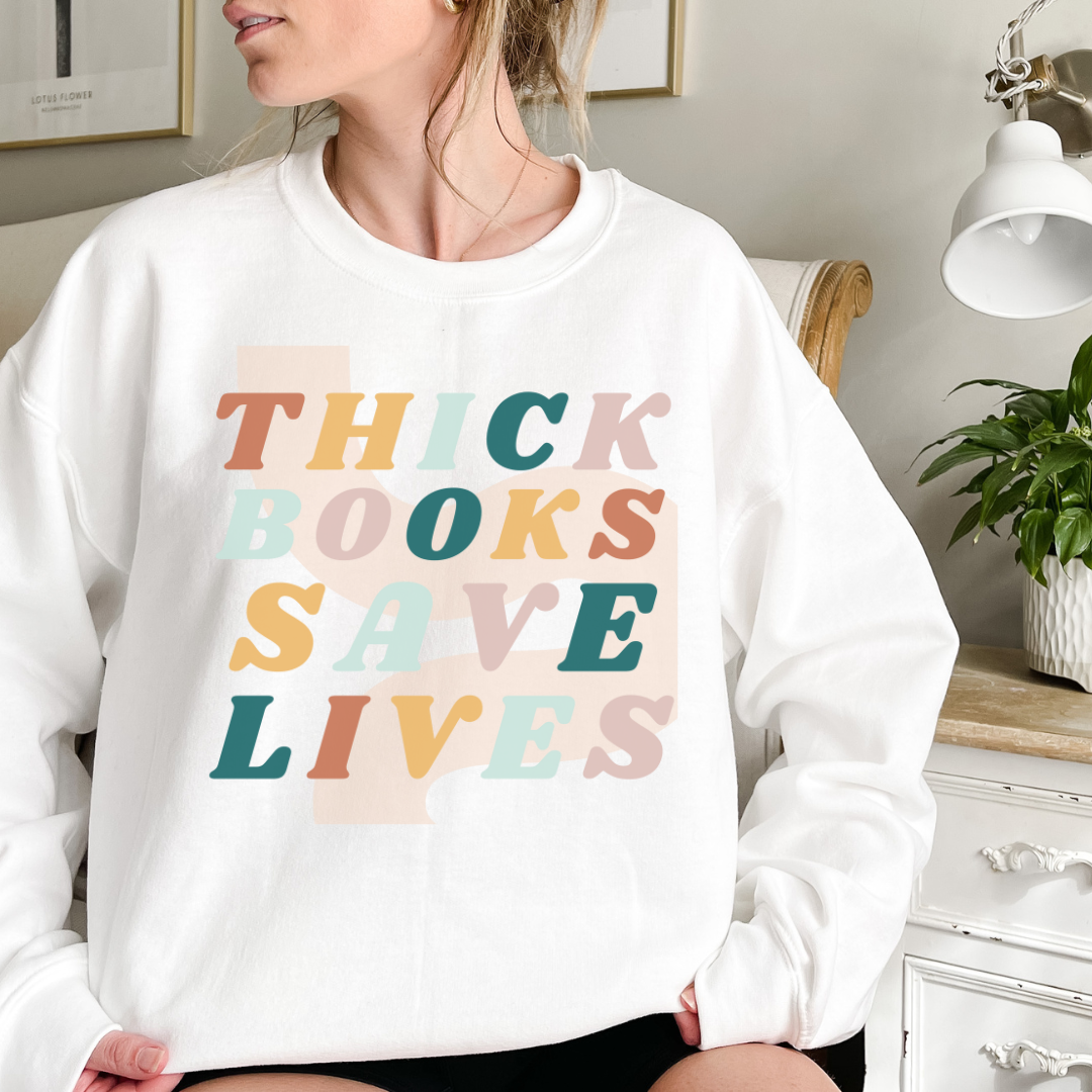 Thick Books Save Lives Crewneck Sweatshirt