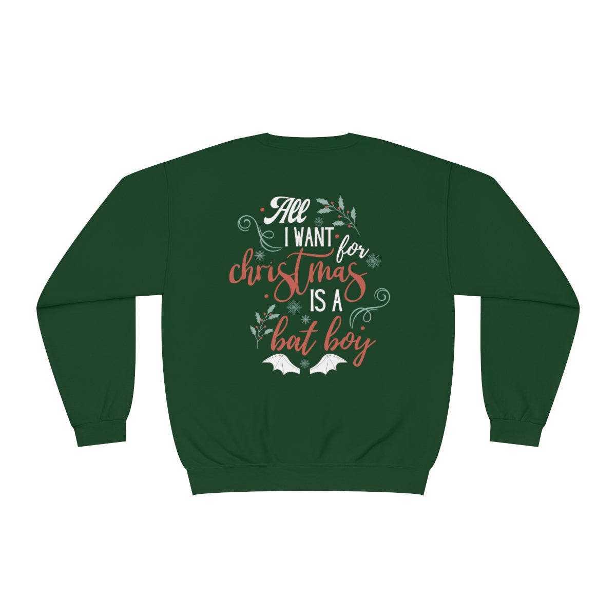 BACK All I want are Bat Boys Crewneck Sweatshirt