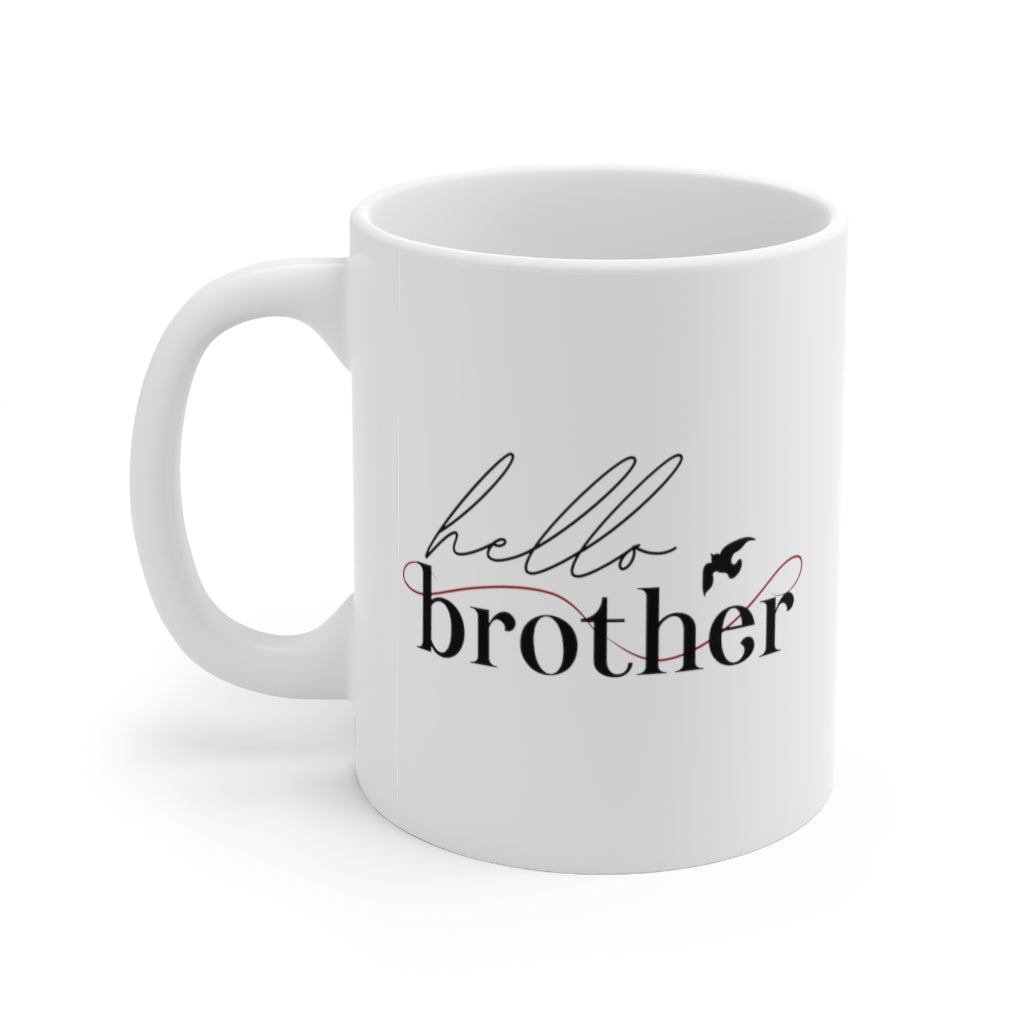 Hello Brother Mug 11oz