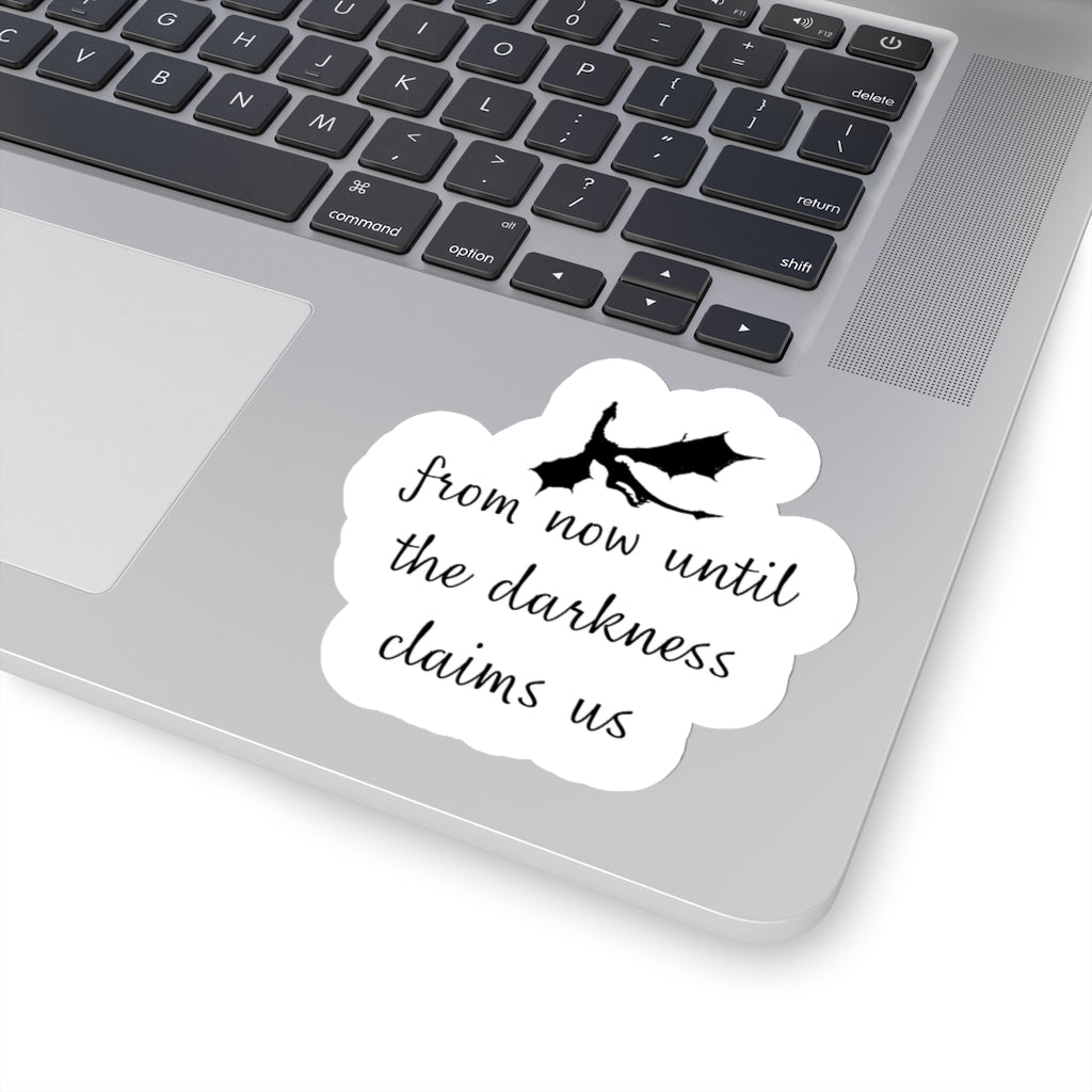 The Thirteen, From now until darkness claims us, TOG, Throne of Glass Stickers