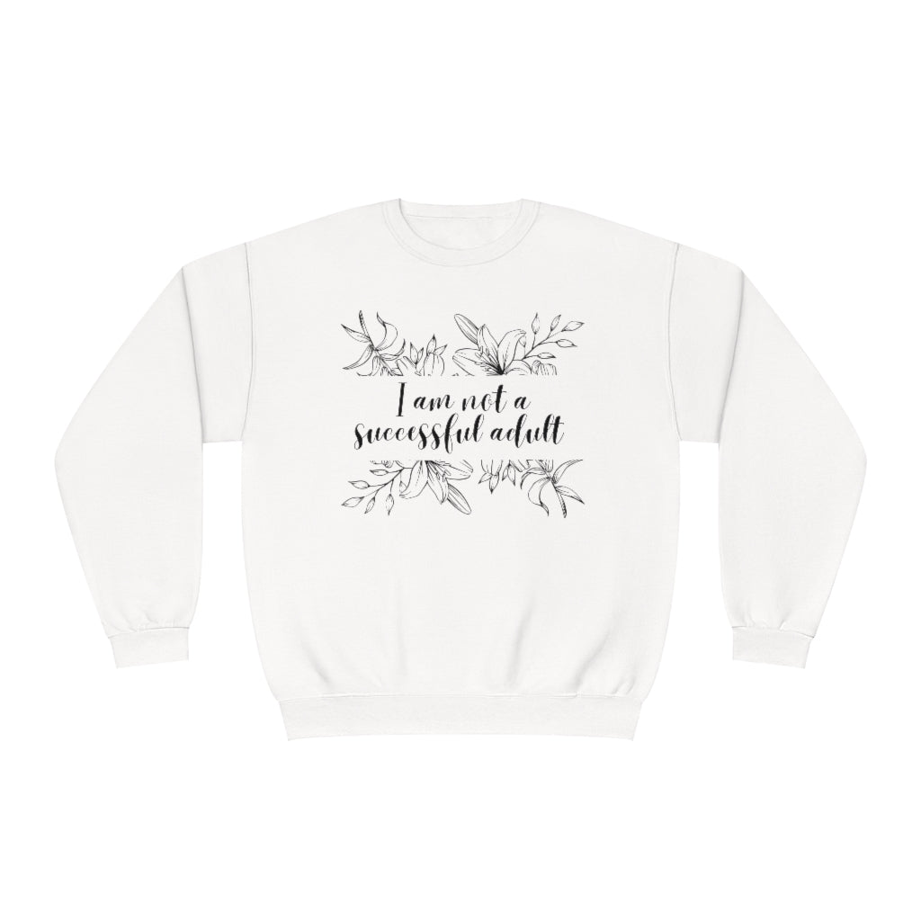 Unsuccessful Adult Crewneck Sweatshirt