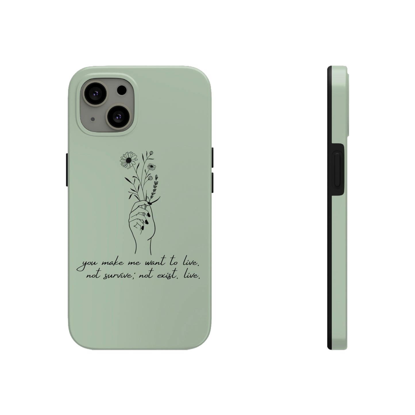 Make me want to live Phone Case