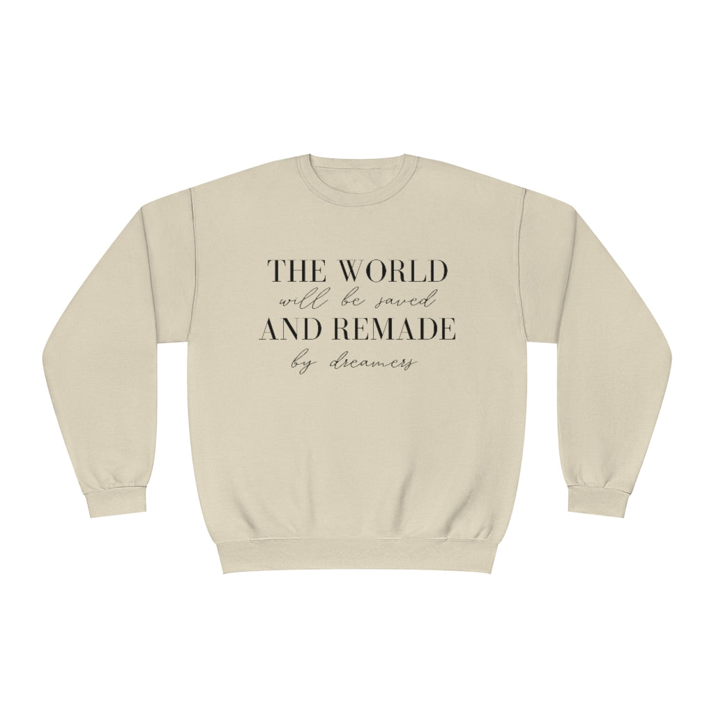 Made & Remade with Dreamers Sweatshirt
