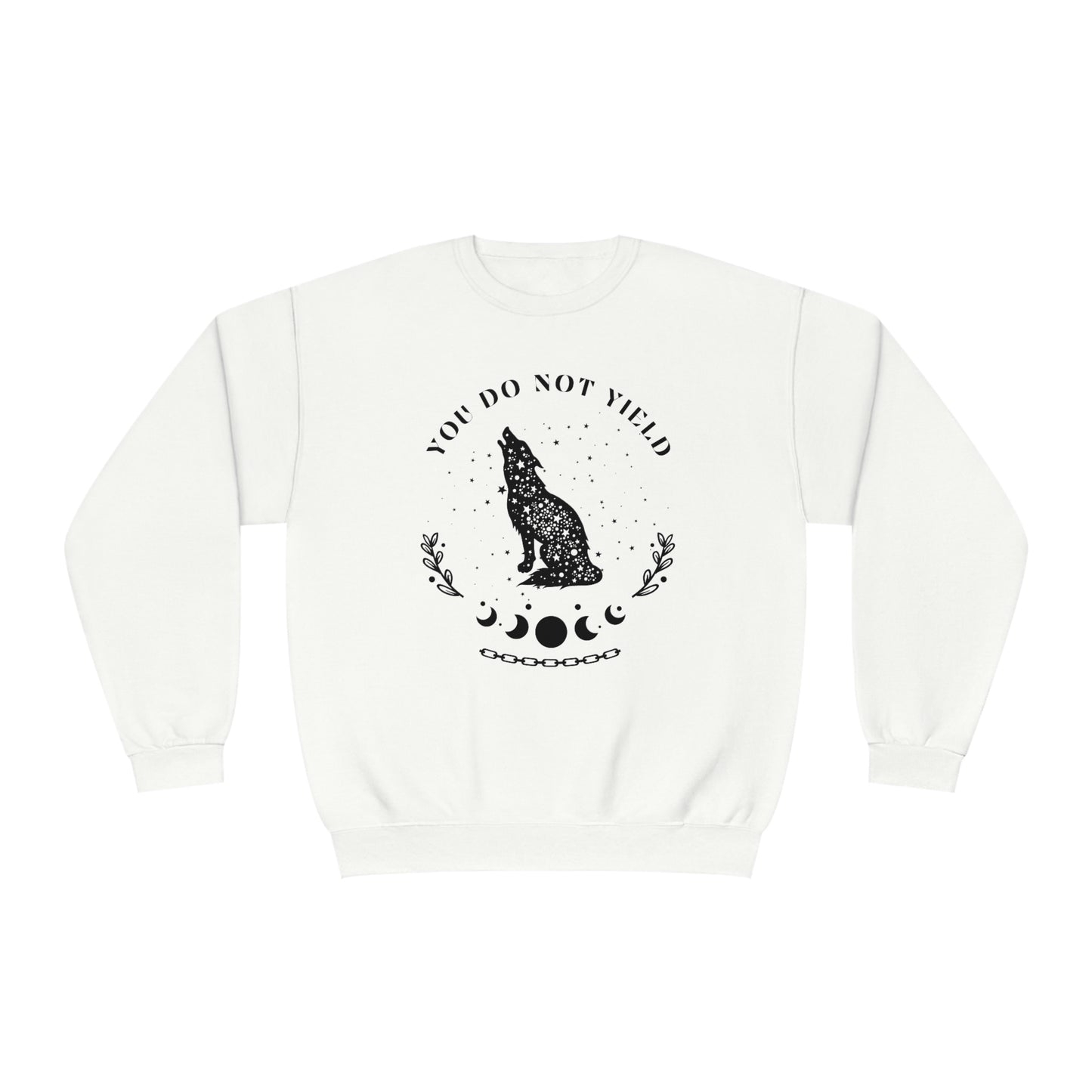 You Do Not Yield Crewneck Sweatshirt