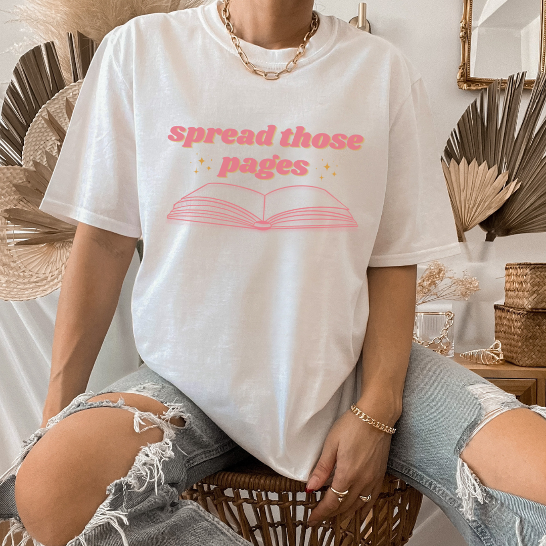 Spread those Pages Bookish Tee
