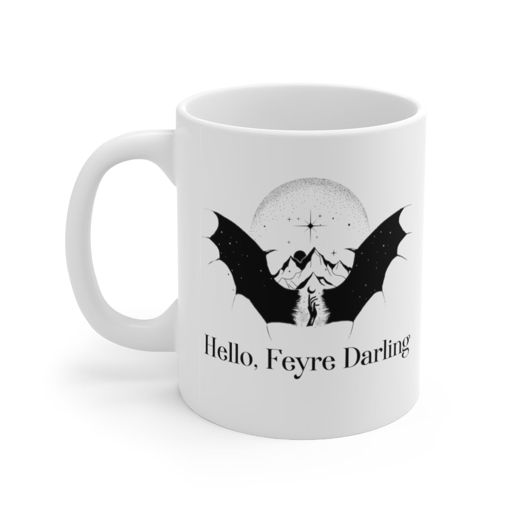 Hello Feyre Darling ACOTAR Mug 11oz