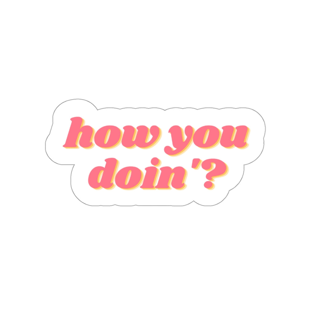How's you Stickers