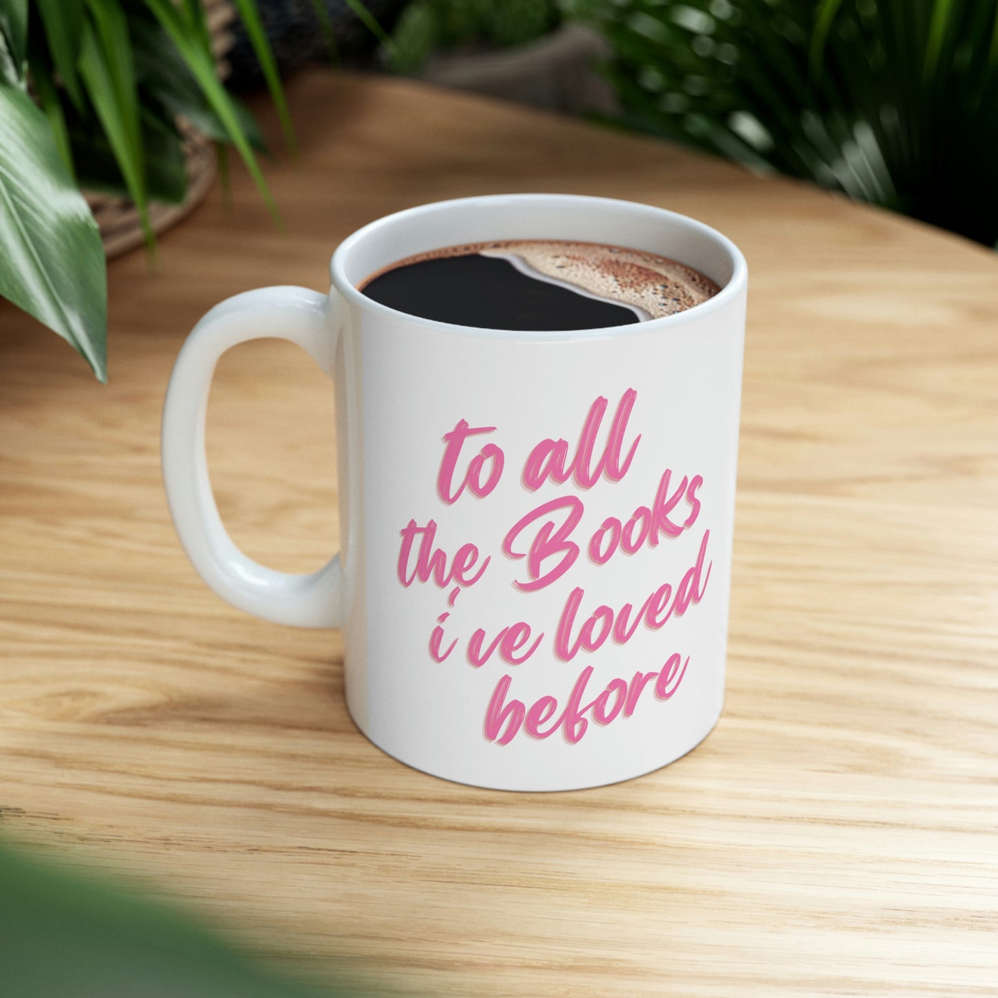 To All The Books Ceramic Mug 11oz