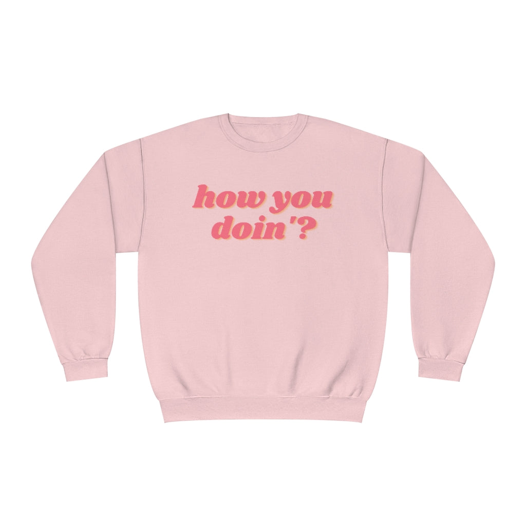 How you? Crewneck Sweatshirt