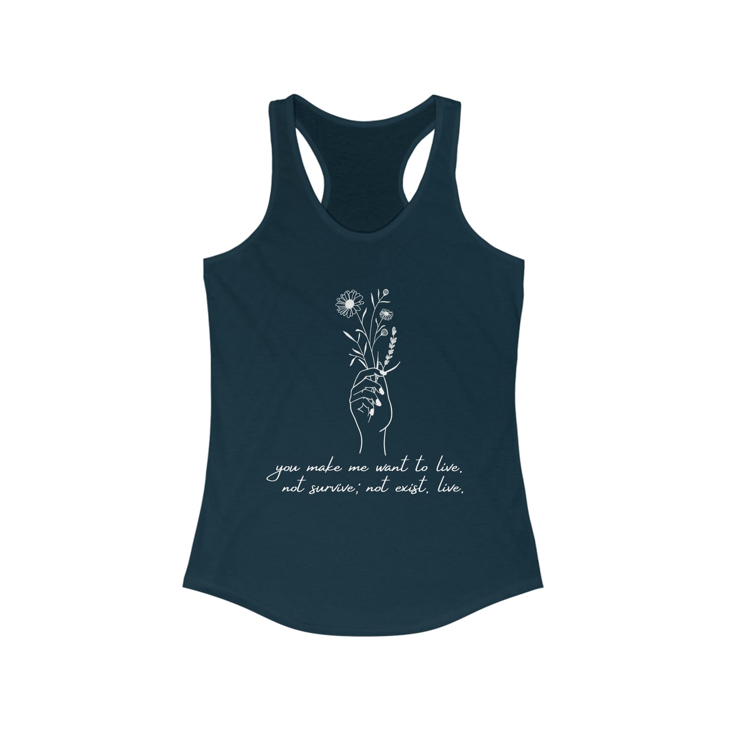 Make me want to live Racerback Tank