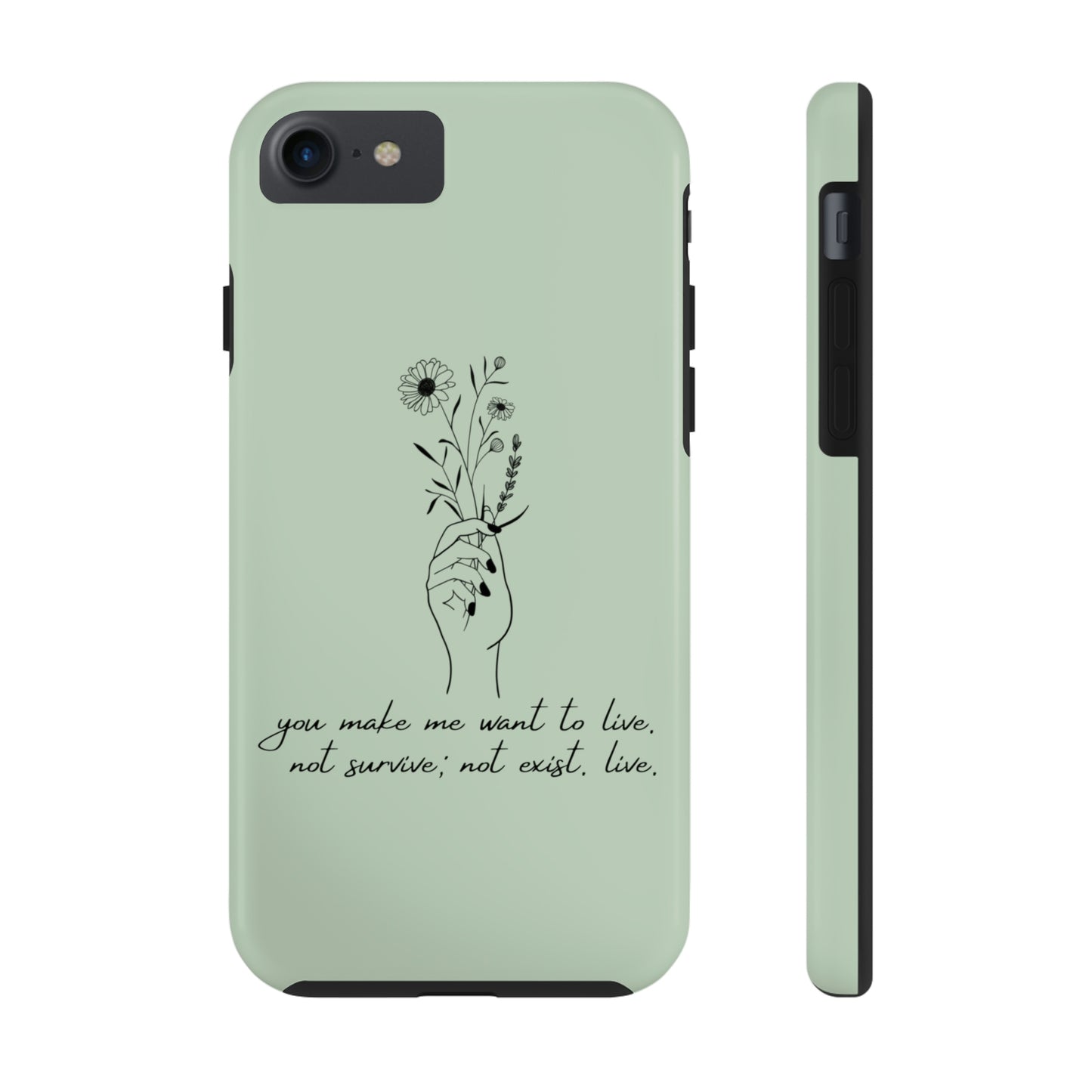 Make me want to live Phone Case