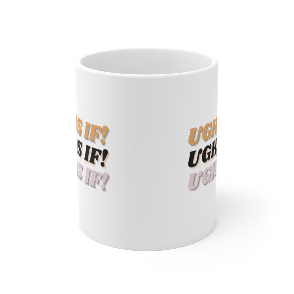 As If Mug 11oz