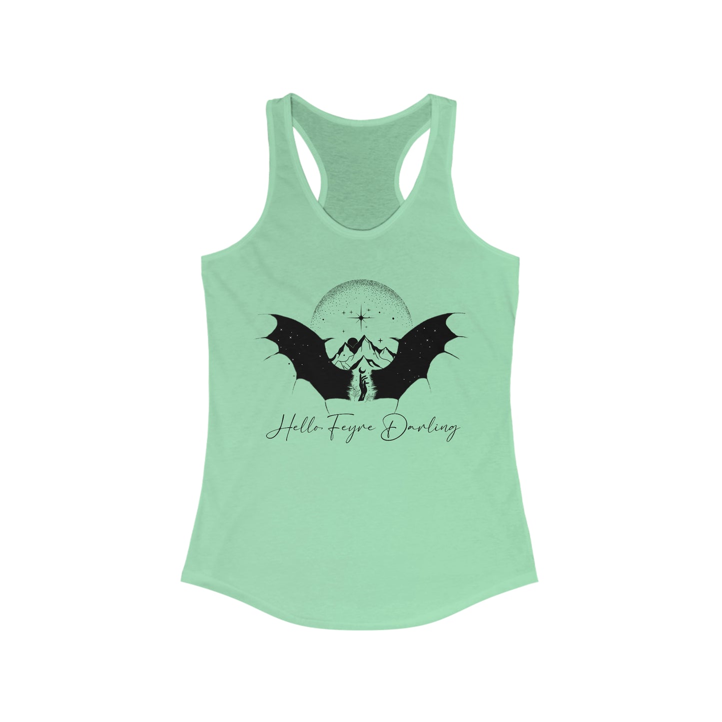Hello Feyre Darling Racerback Tank