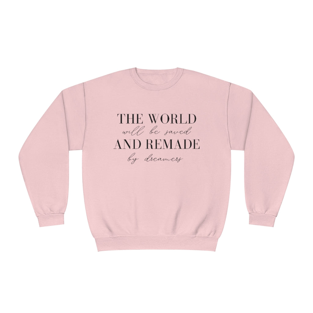 Made & Remade with Dreamers Sweatshirt