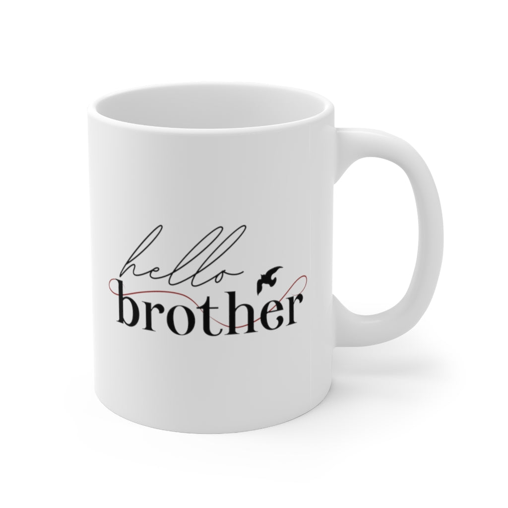 Hello Brother Mug 11oz