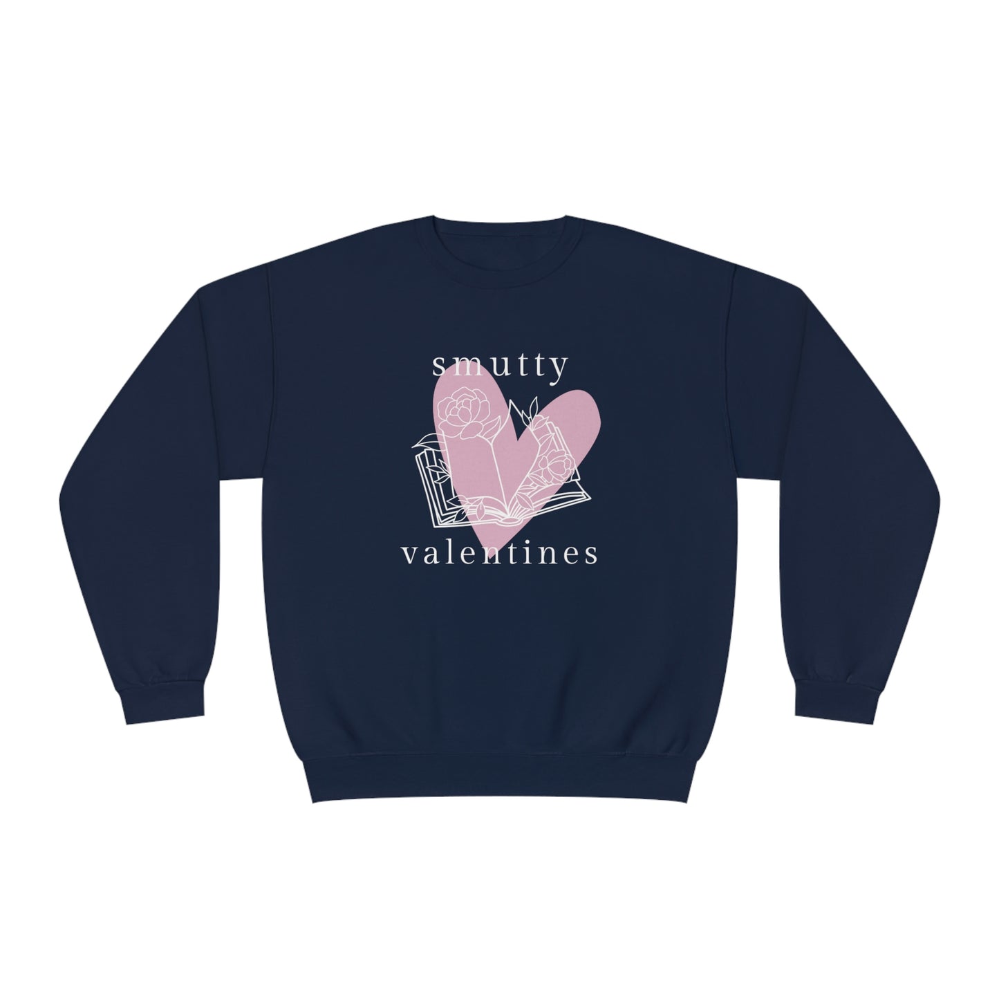 Smutty Valentines Crewneck Sweatshirt