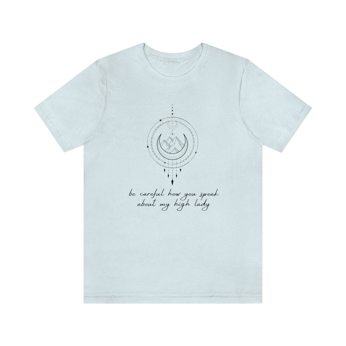 To My High Lady Azriel Short Sleeve Tee