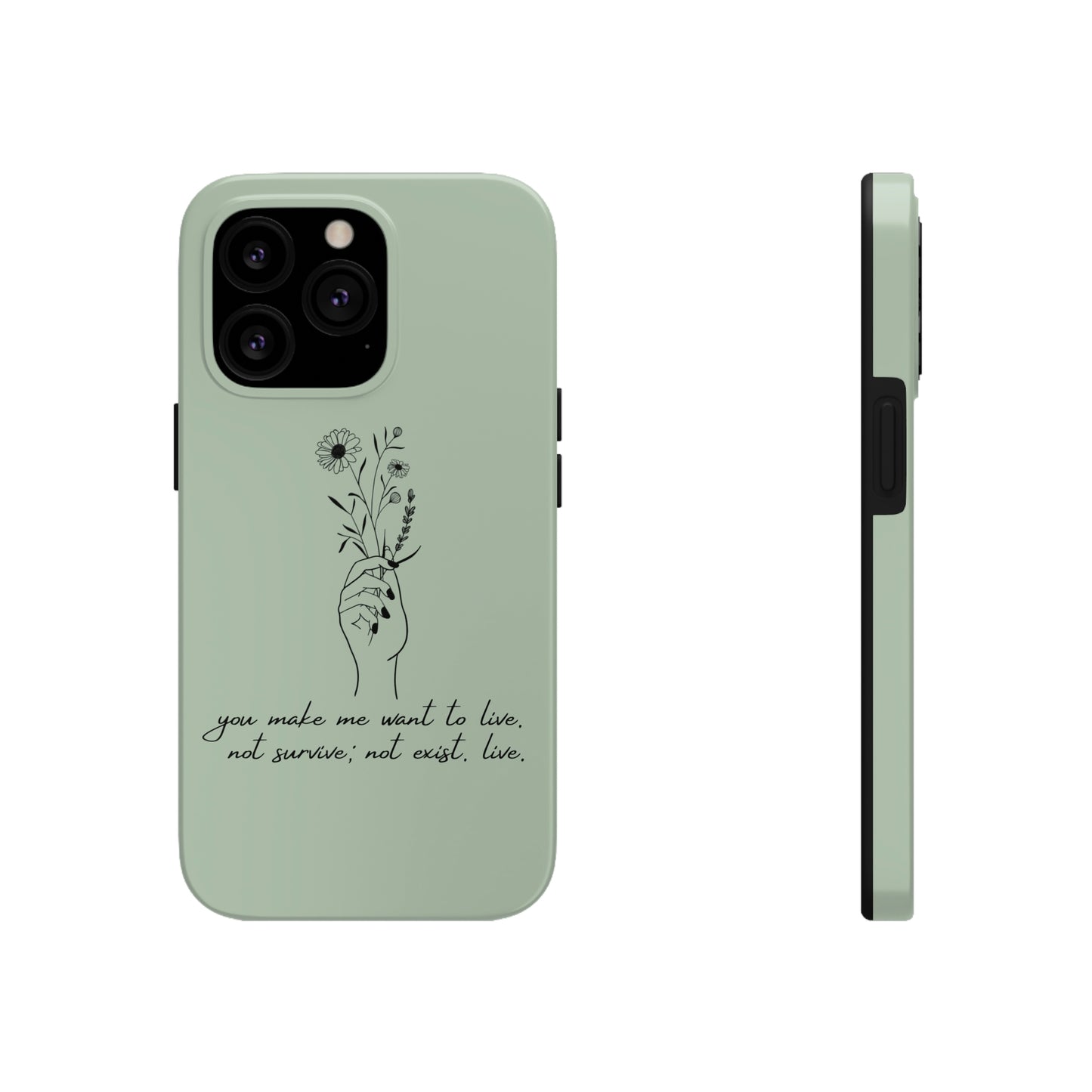 Make me want to live Phone Case
