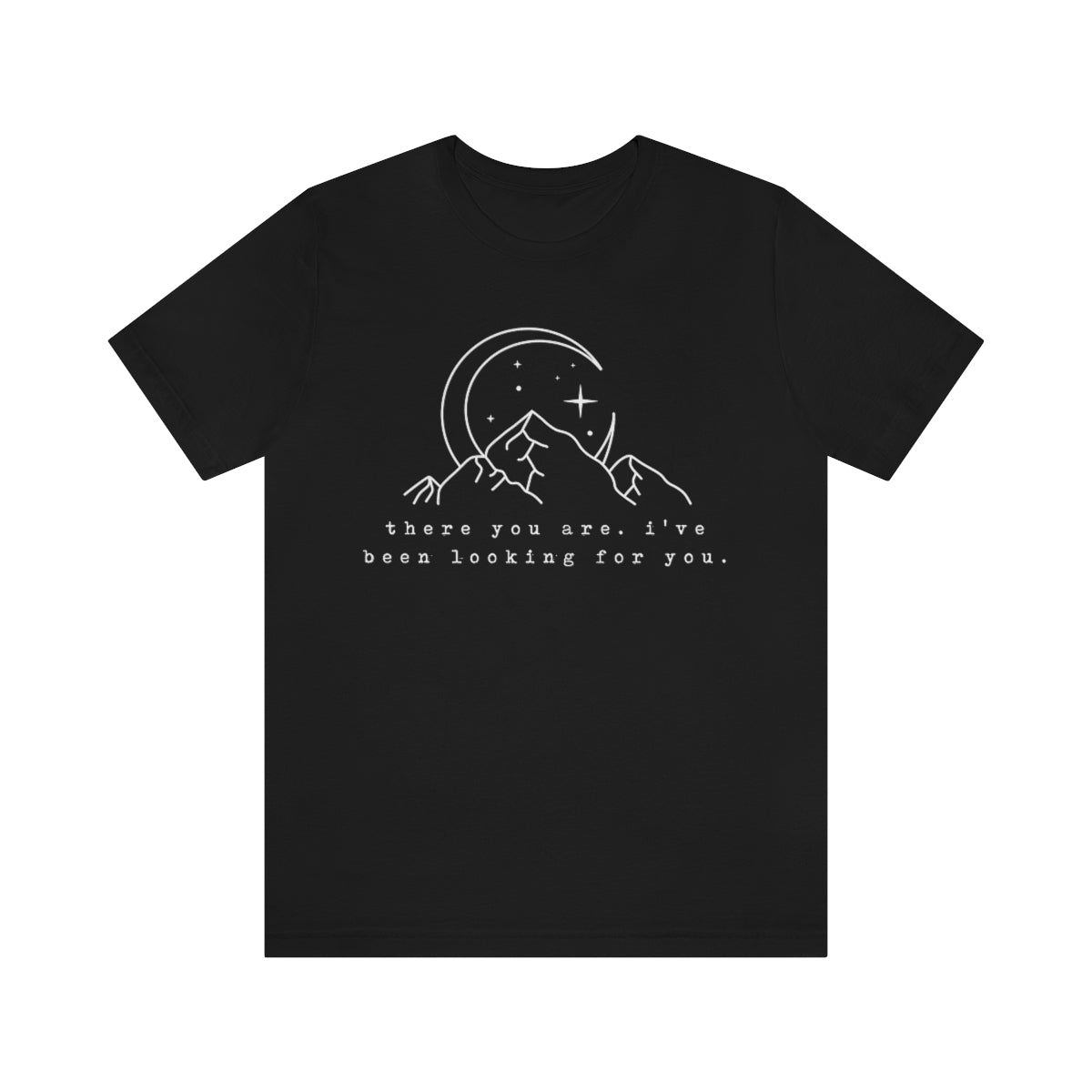 There You Are ACOTAR Short Sleeve Tee