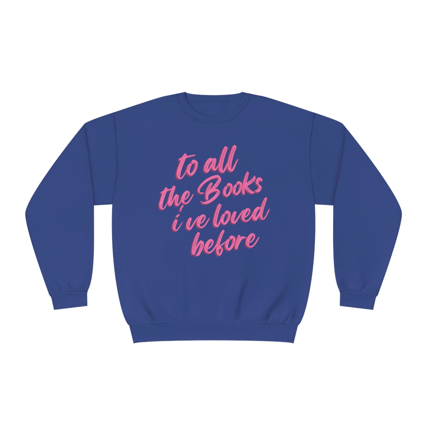 To All The Books Crewneck Sweatshirt