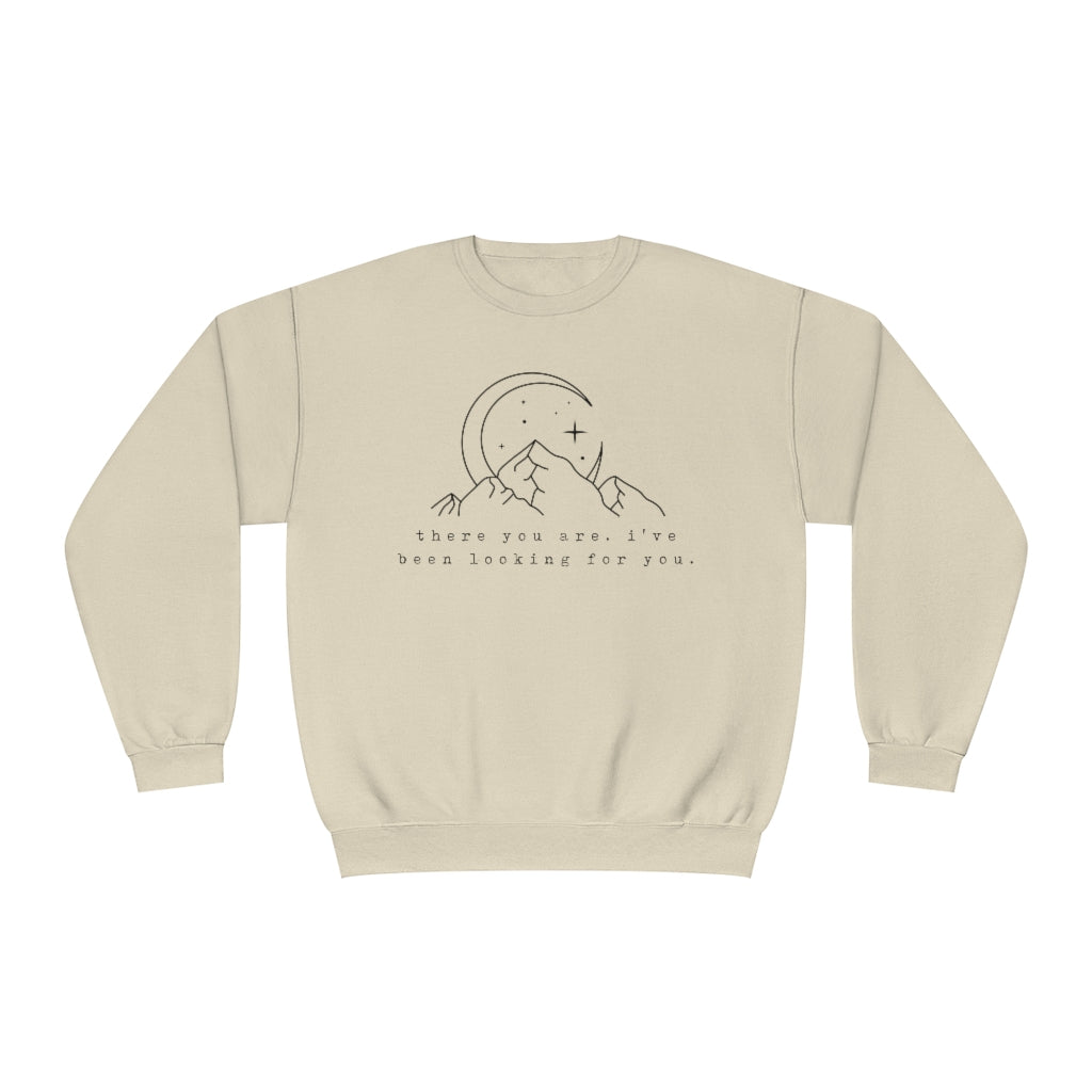 There you are ACOTAR Crewneck Sweatshirt