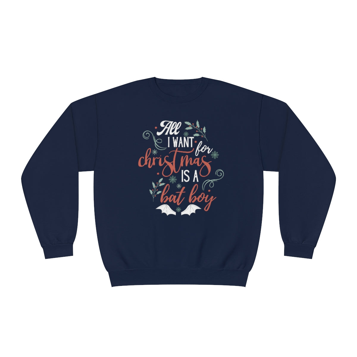All I want are bat boys FRONT Crewneck Sweatshirt