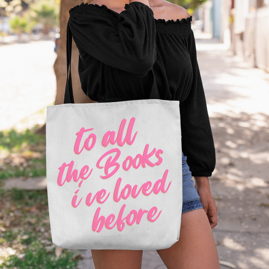 To All The Books Tote Bag