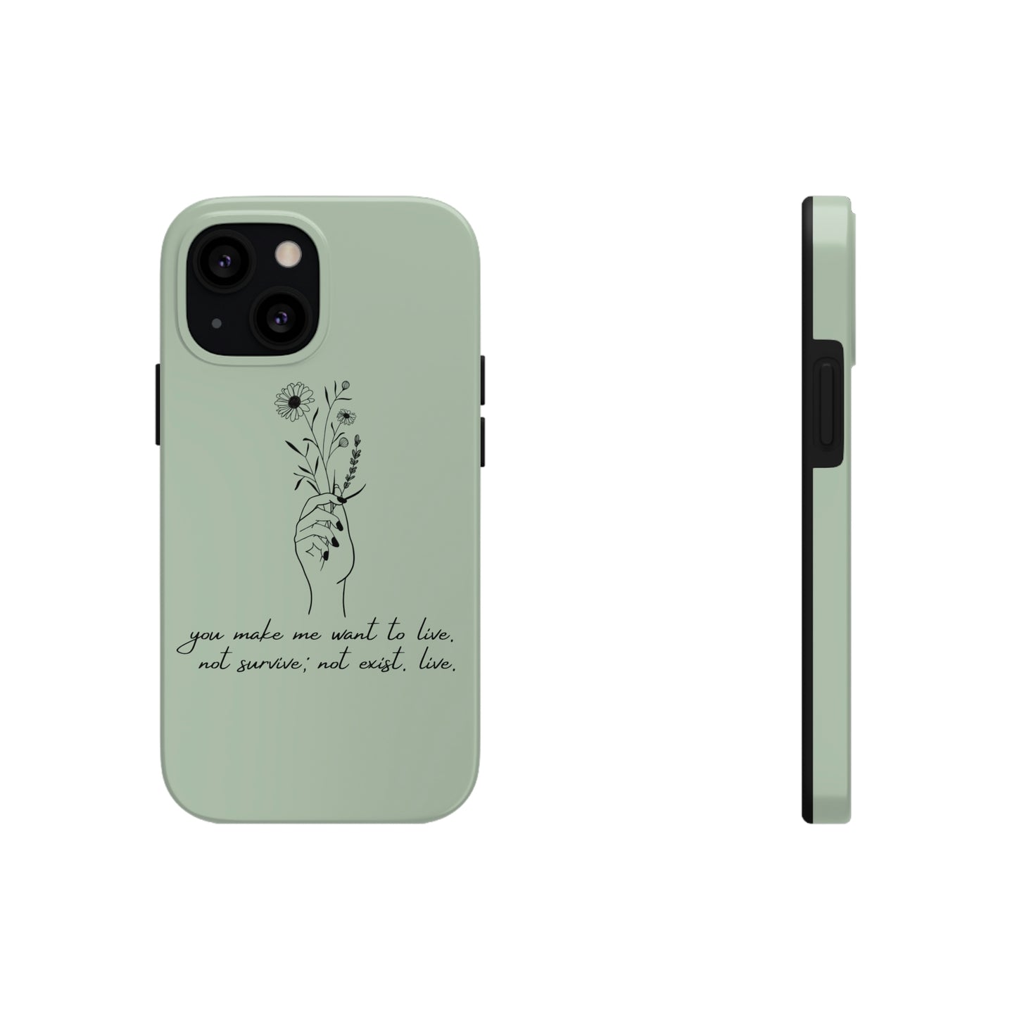 Make me want to live Phone Case