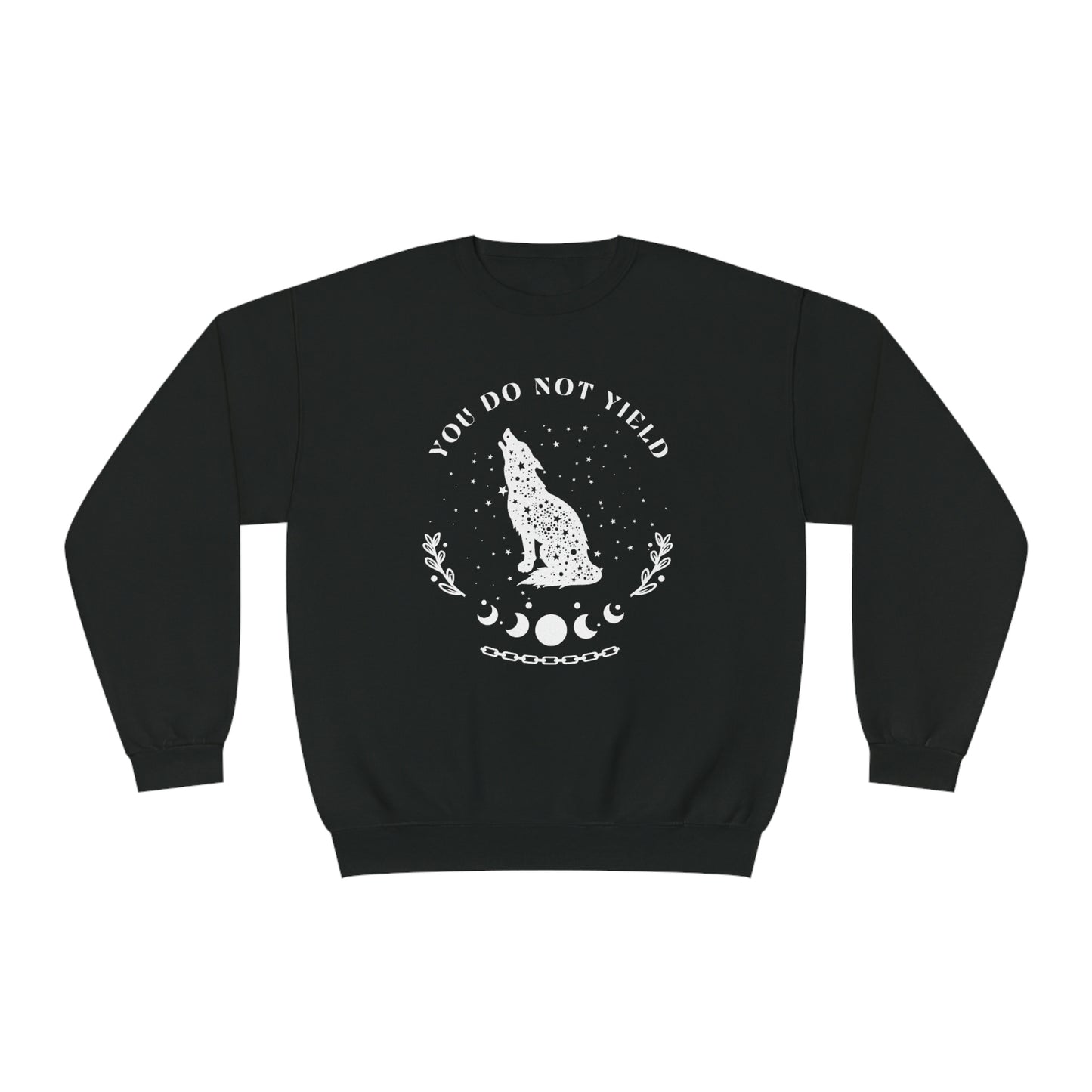 You Do Not Yield Crewneck Sweatshirt
