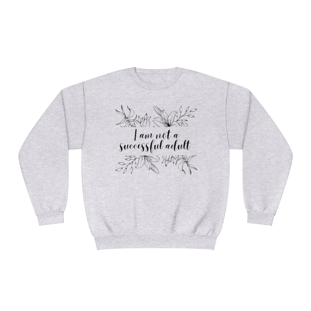 Unsuccessful Adult Crewneck Sweatshirt