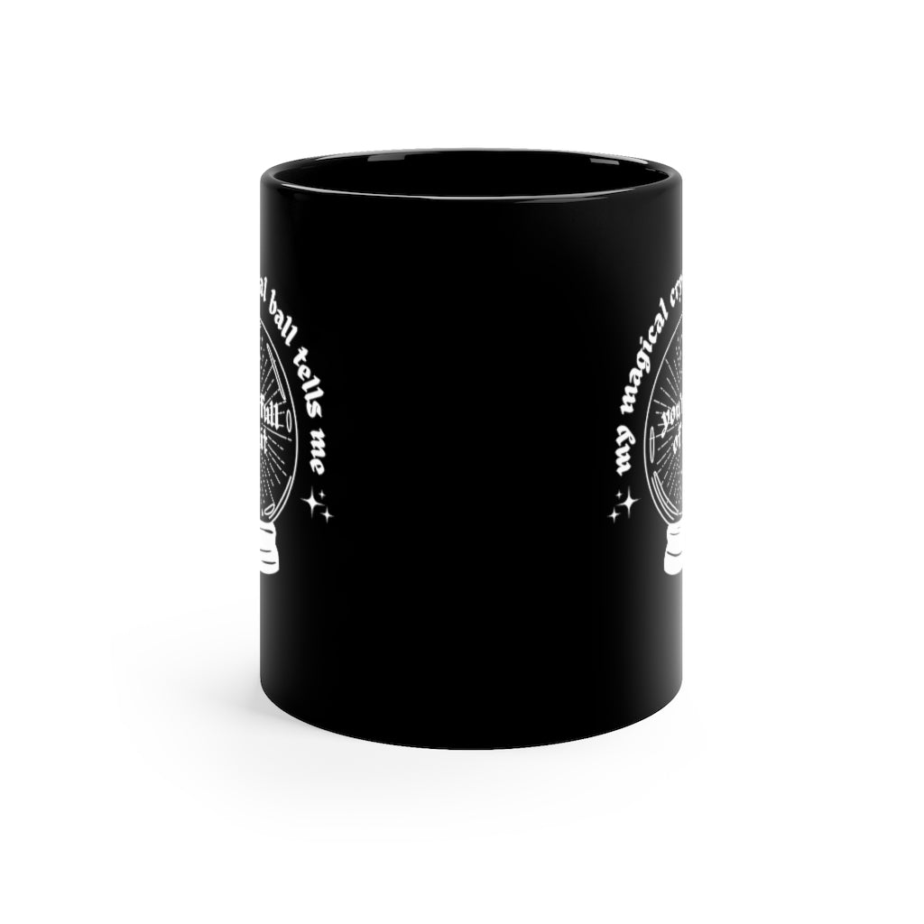 Magic Crystal Ball, Magic, Witchy, Halloween Black Mug