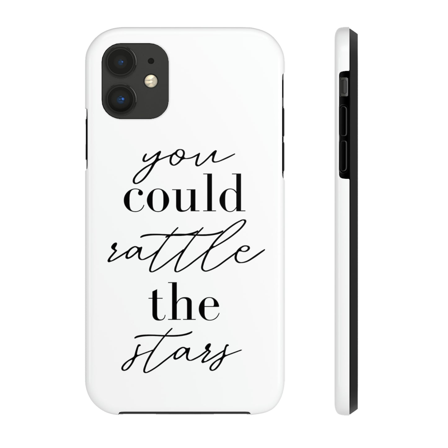 Rattle the Stars Phone Case