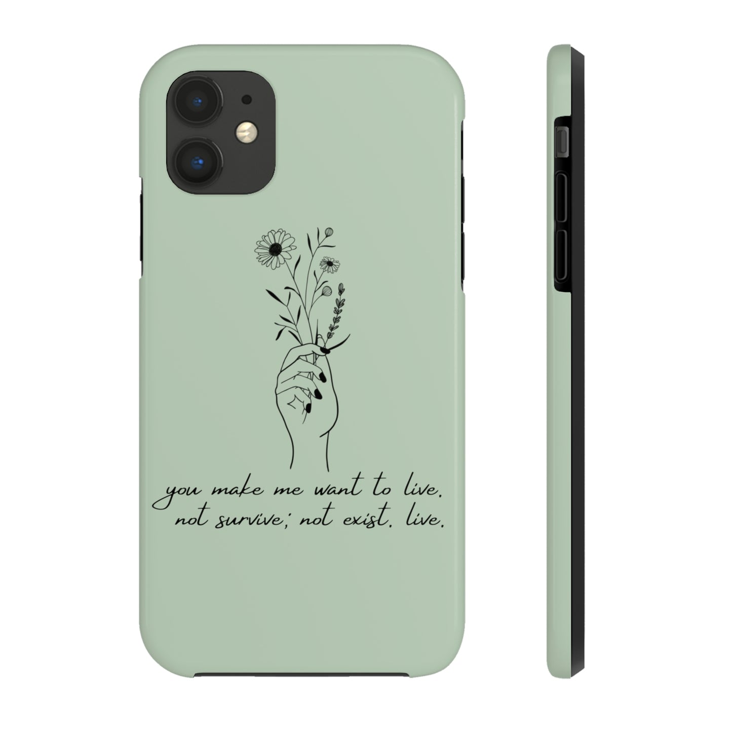 Make me want to live Phone Case