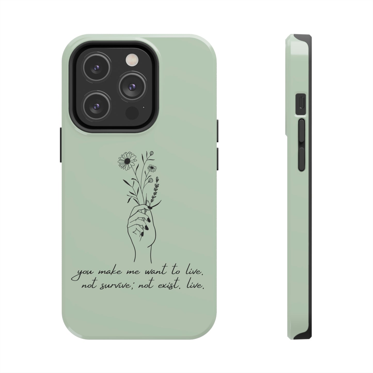 Make me want to live Phone Case