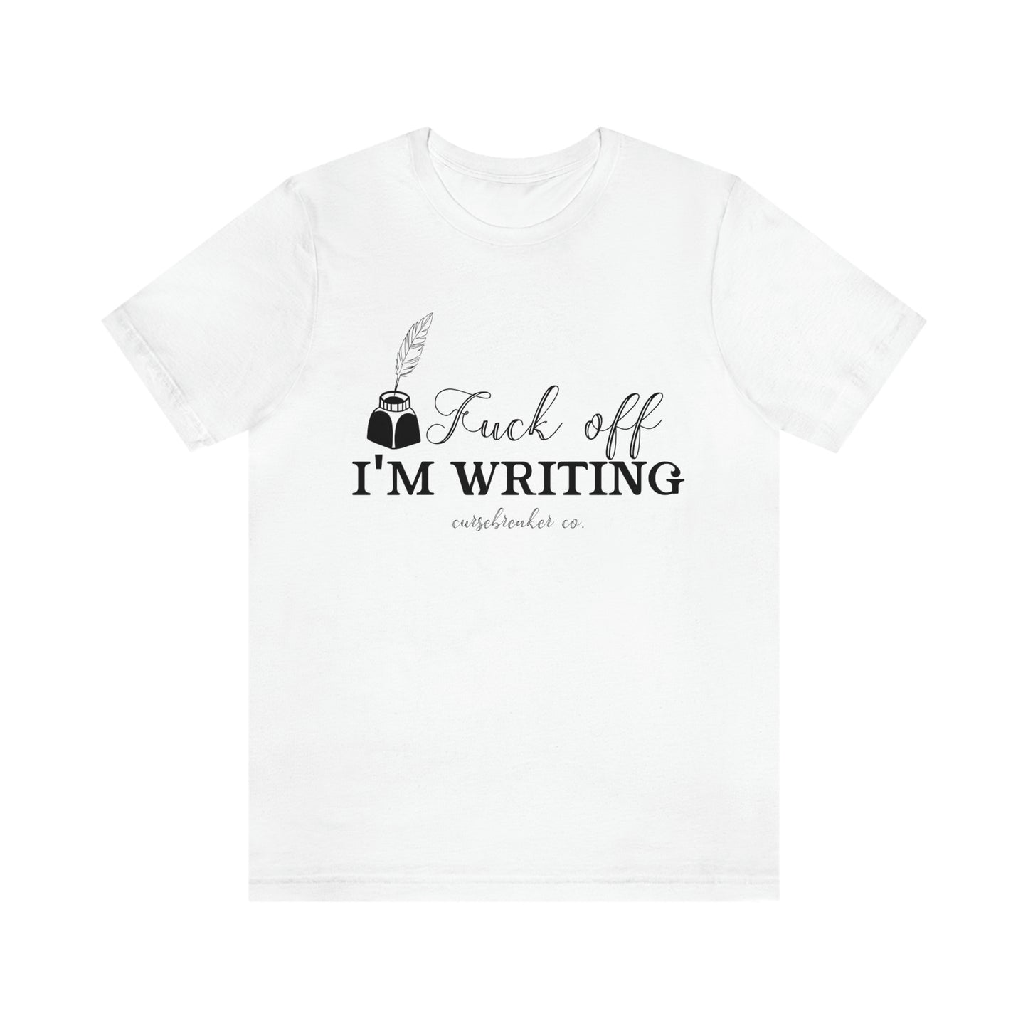 I'm Writing Short Sleeve Tee
