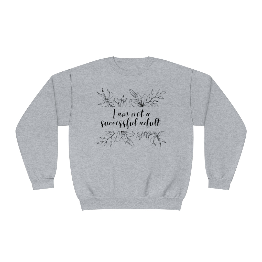 Unsuccessful Adult Crewneck Sweatshirt