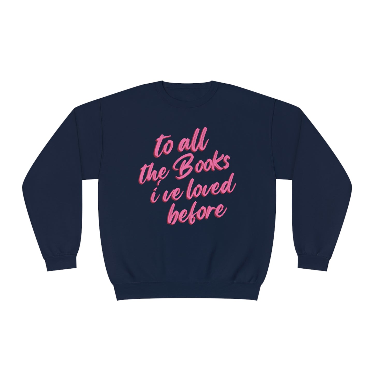 To All The Books Crewneck Sweatshirt