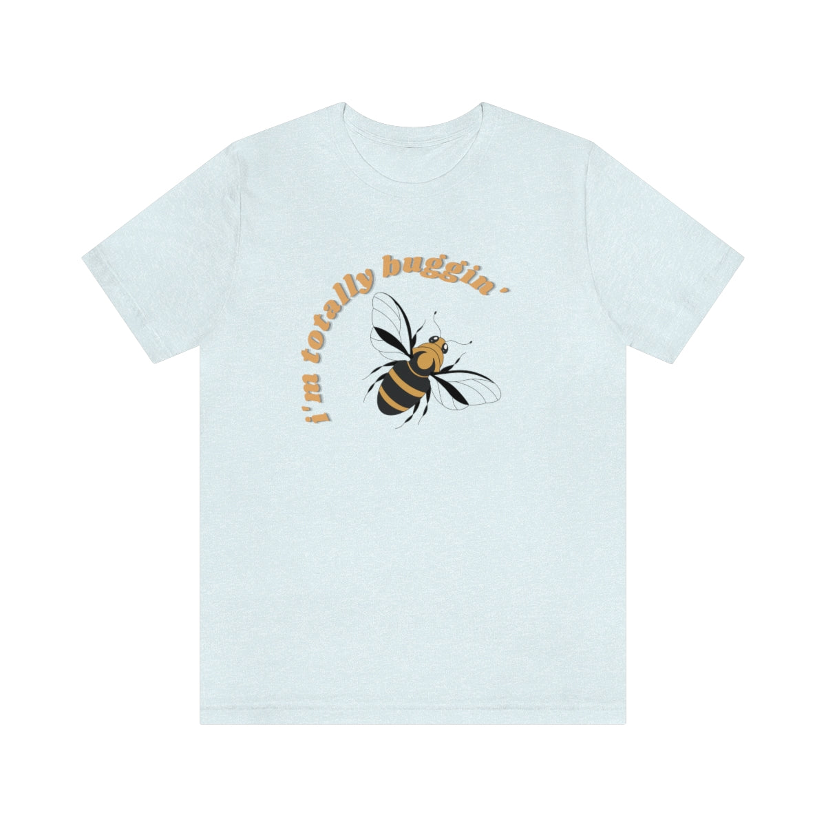 Buggin Short Sleeve Tee