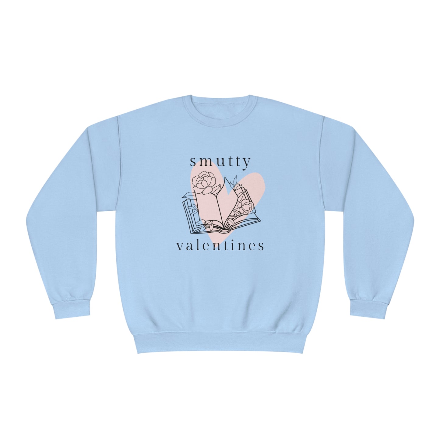 Smutty Valentines Crewneck Sweatshirt