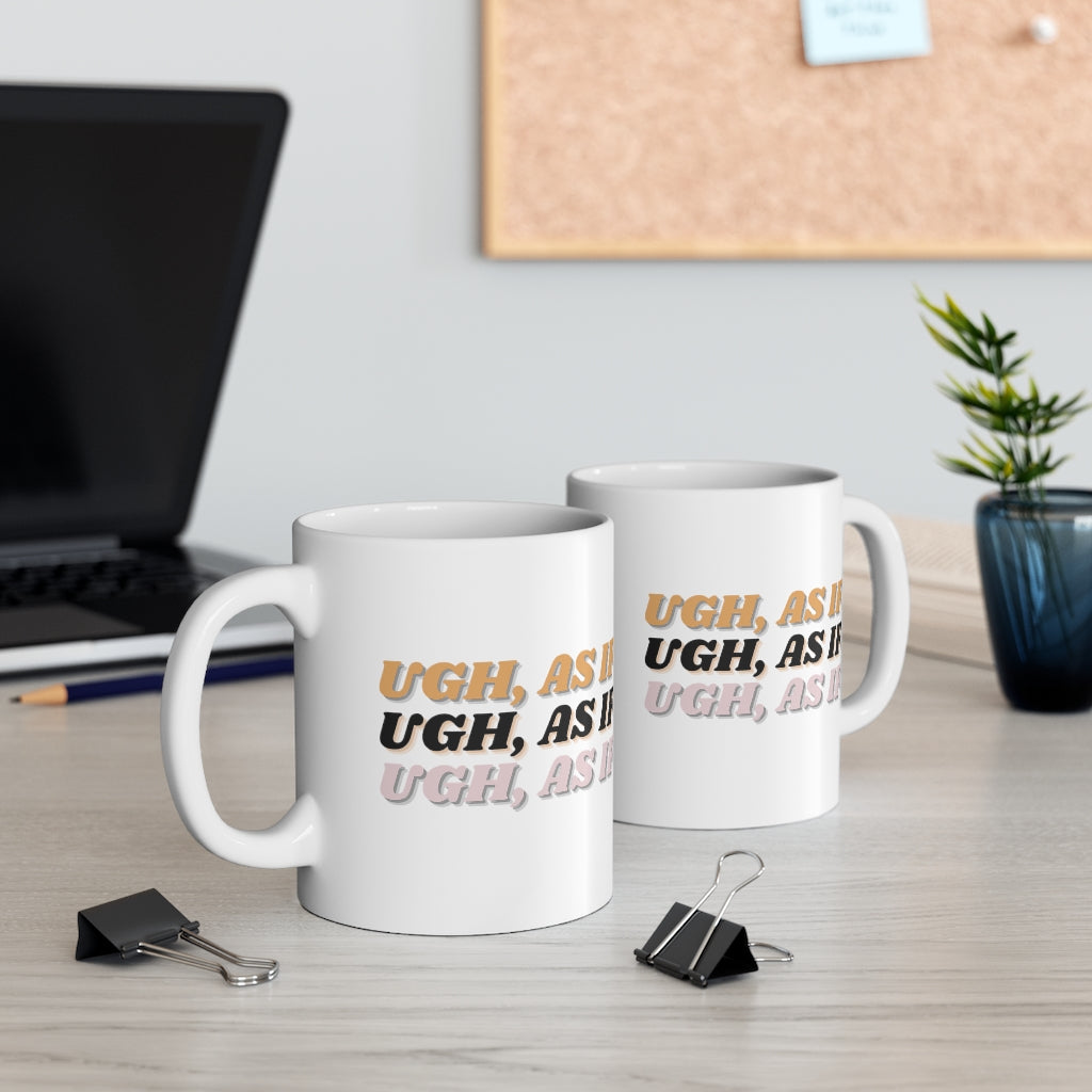 As If Mug 11oz