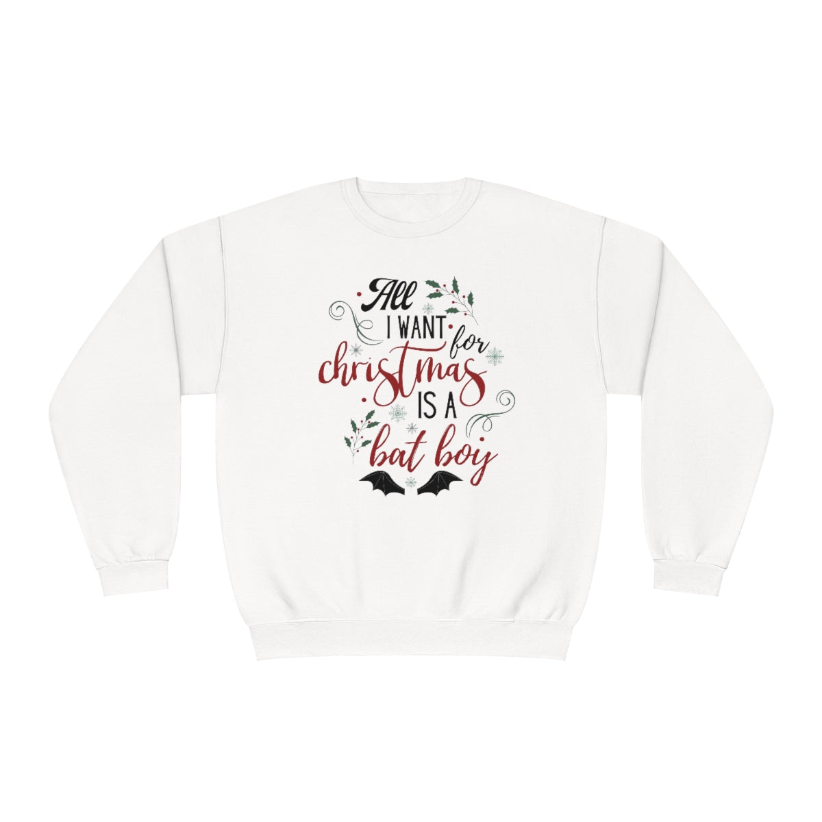 All I want are bat boys FRONT Crewneck Sweatshirt
