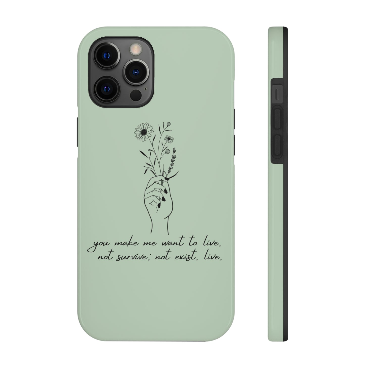 Make me want to live Phone Case