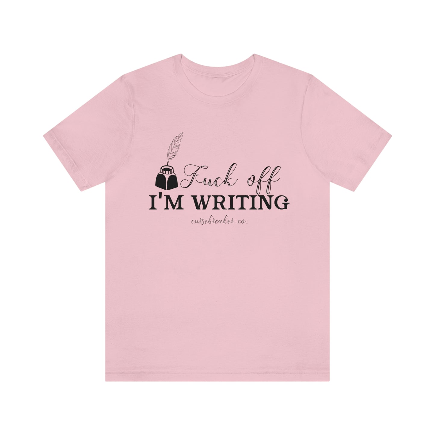I'm Writing Short Sleeve Tee