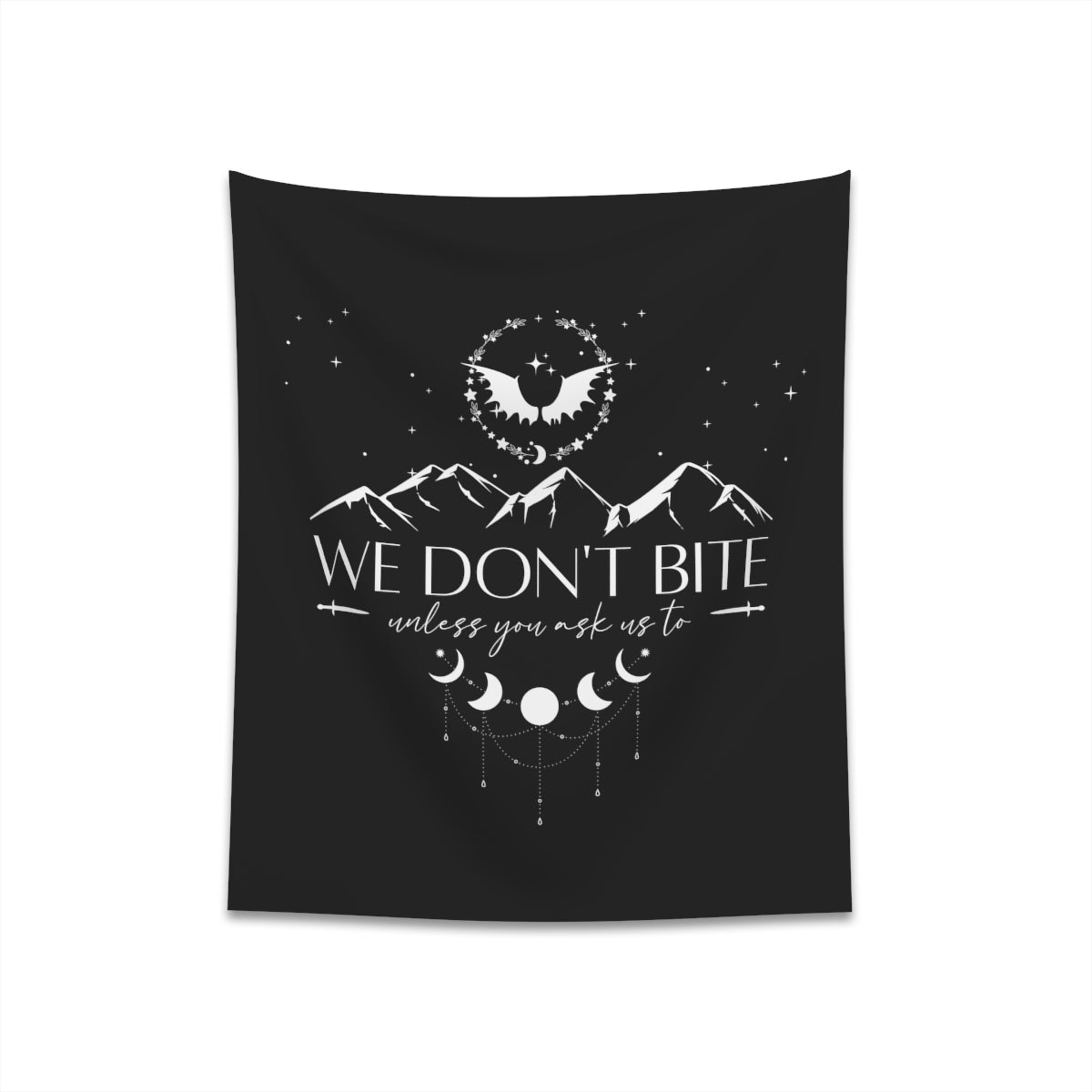 We Don't Bite ACOTAR Wall Tapestry
