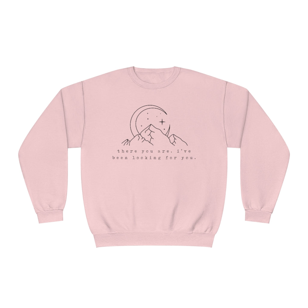 There you are ACOTAR Crewneck Sweatshirt