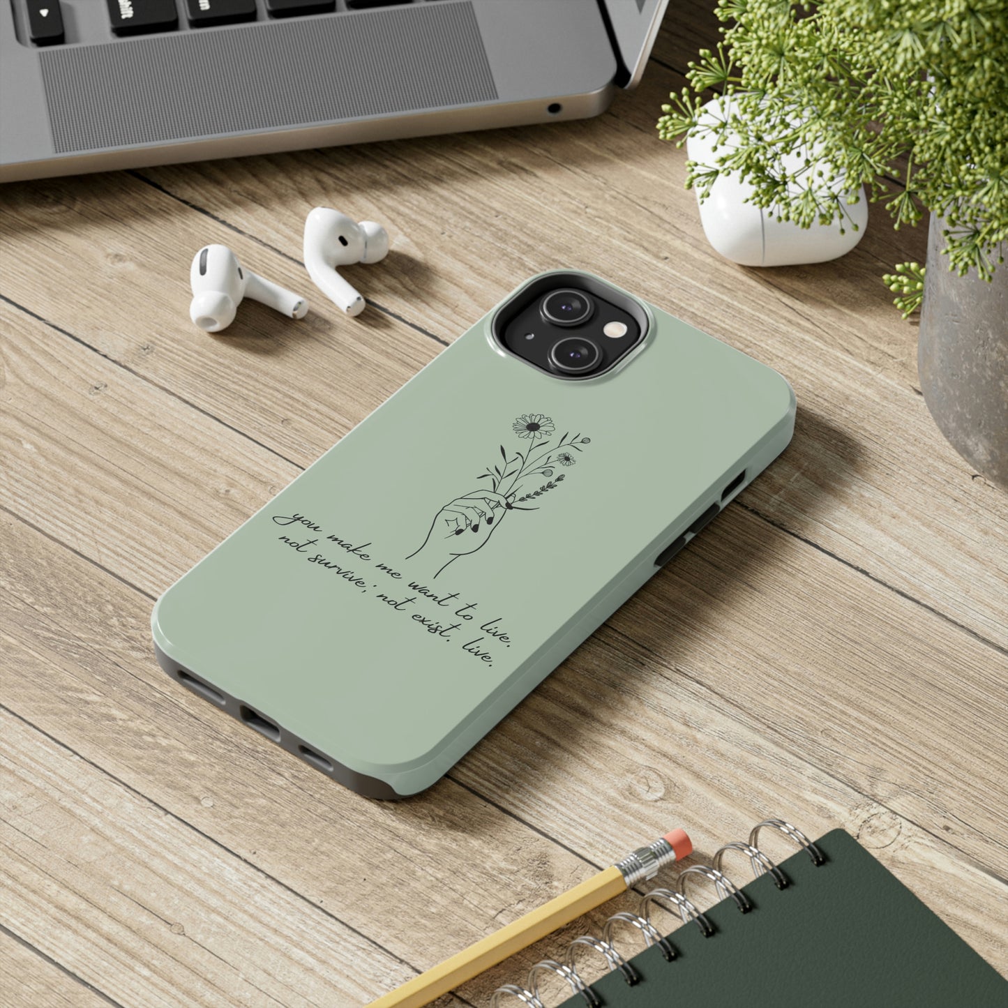Make me want to live Phone Case