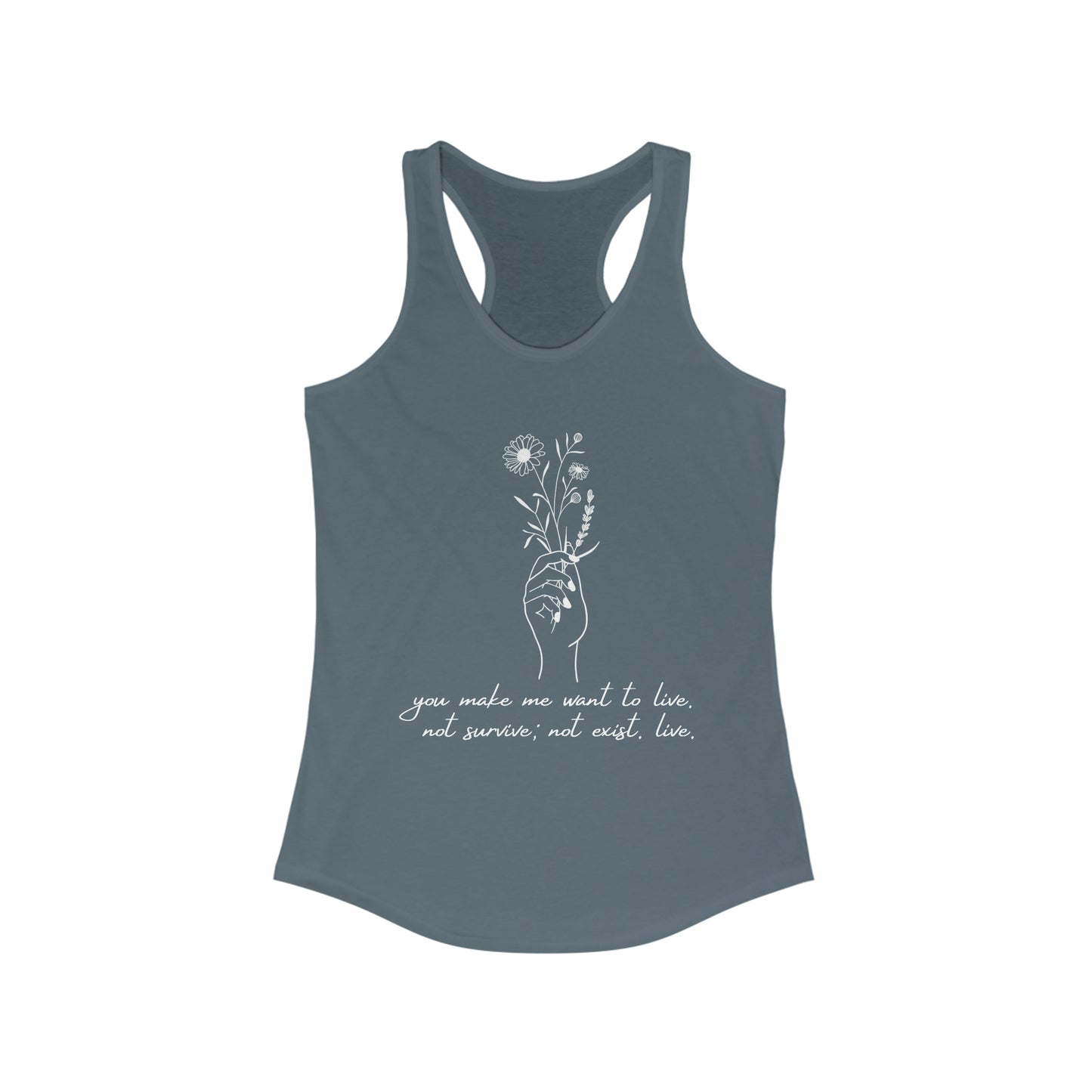 Make me want to live Racerback Tank
